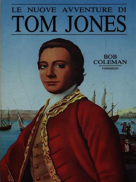 Le nuove avventure di Tom Jones - Bob Coleman - copertina