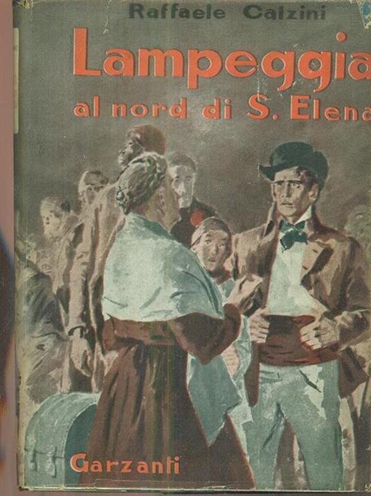 Lampeggia al nord di S Elena - Raffaele Calzini - copertina