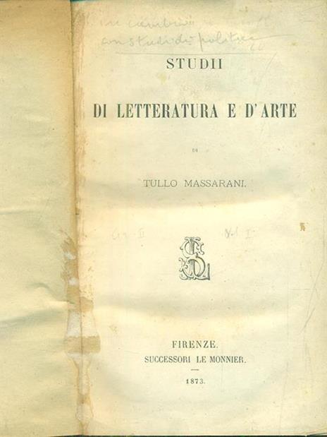 Studii di letteratura e d'arte - Tullo Massarani - copertina