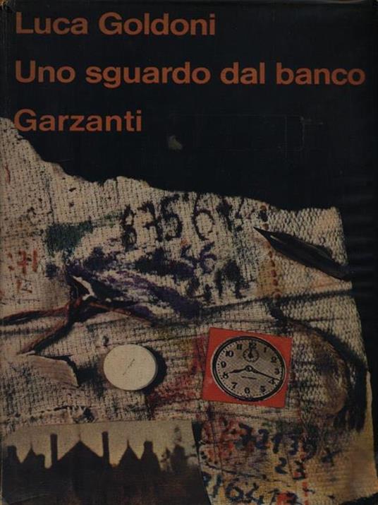 Uno sguardo dal banco - Luca Goldoni - copertina
