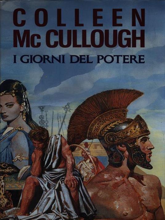 I giorni del potere - Colleen McCullough - copertina