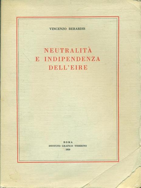 Neutralità e indipendenza dell'Eire - Vincenzo Berardis - 4