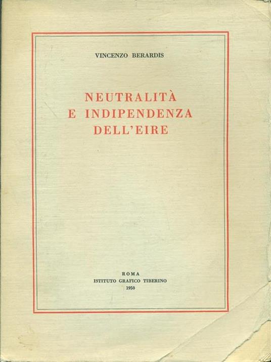 Neutralità e indipendenza dell'Eire - Vincenzo Berardis - copertina