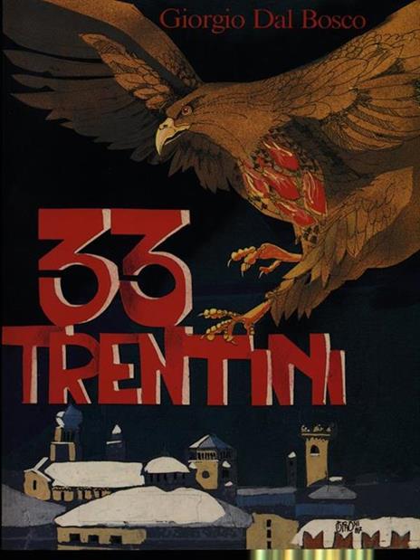 33 trentini - Giorgio Dal Bosco - 4