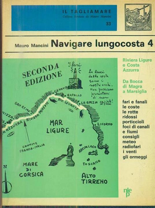 Navigare lungocosta 4 - Riviera Liguree Costa Azzurra - Mauro Mancini - 2