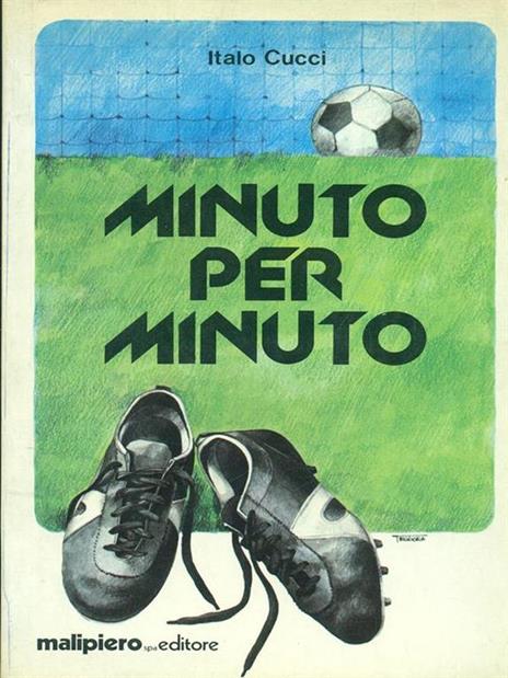 Minuto per minuto - Italo Cucci - copertina