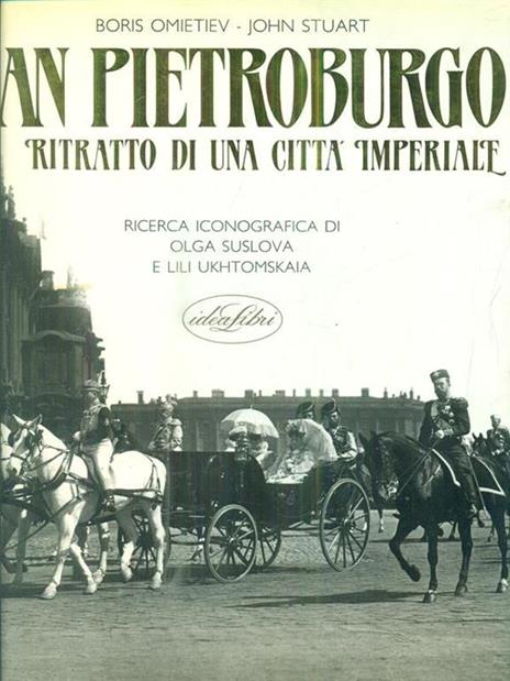 San Pietroburgo ritratto di una città imperiale - Boris Omietiev - copertina