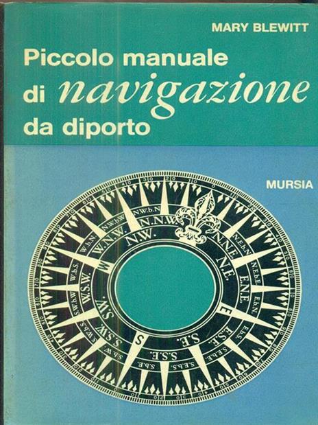 Piccolo manuale di navigazione da diporto - Mary Blewitt - copertina