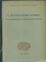 Il materialismo storico e la filosofia di benedetto croce