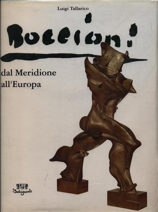 Boccioni dal meridione all'Europa - Luigi Tallarico - 2