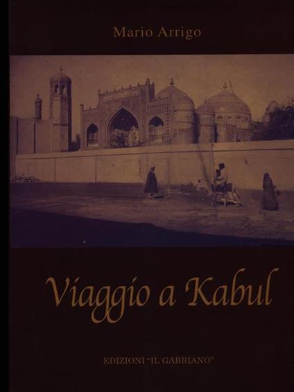 Viaggio a Kabul - Mario Arrigo - copertina