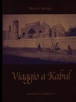 Viaggio a Kabul