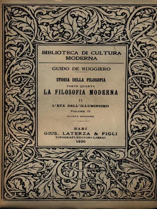 La filosofia moderna vol. II L'età dell'Illuminismo vol. II - Guido De Ruggiero - 3