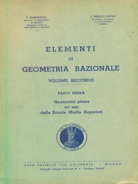 Elementi di geometria razionale - vol. 2 parte prima - Roberto Simonazzi - 2