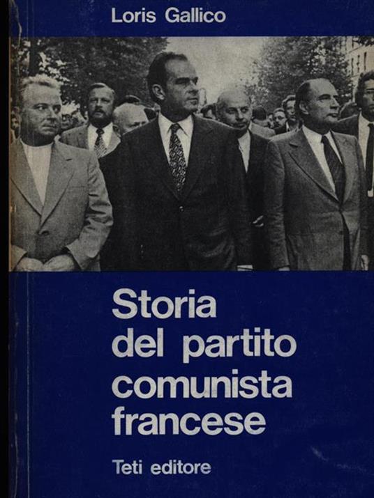 Storia del partito comunista francese - Loris Gallico - 2