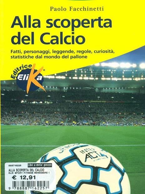 Alla scoperta del calcio - Paolo Facchinetti - 3