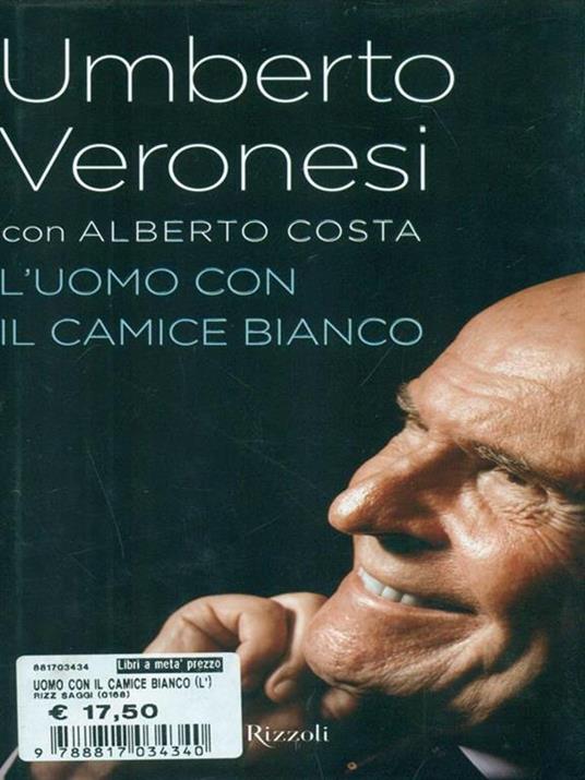 L' uomo con il camice bianco - Umberto Veronesi,Alberto Costa - copertina