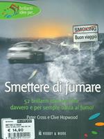 Smettere di fumare. Ediz. illustrata