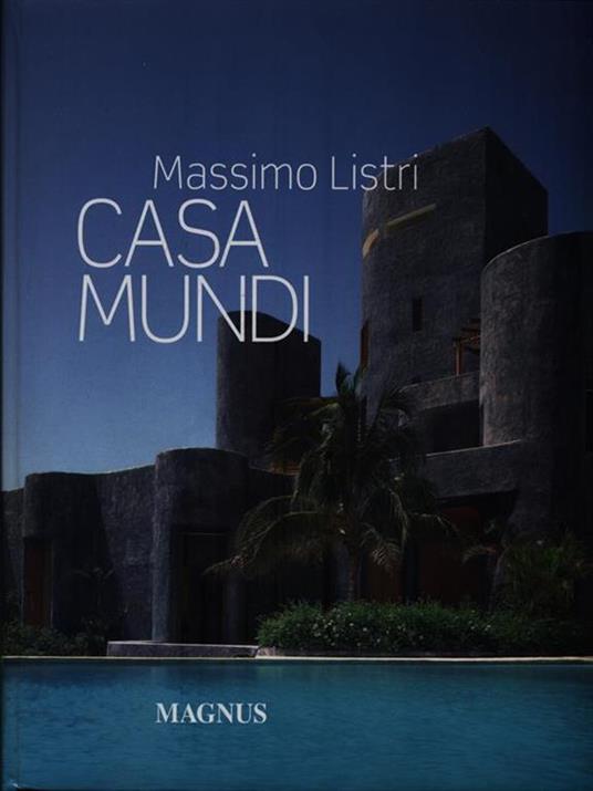 Casa mundi - Massimo Listri,Nicoletta Del Buono - copertina