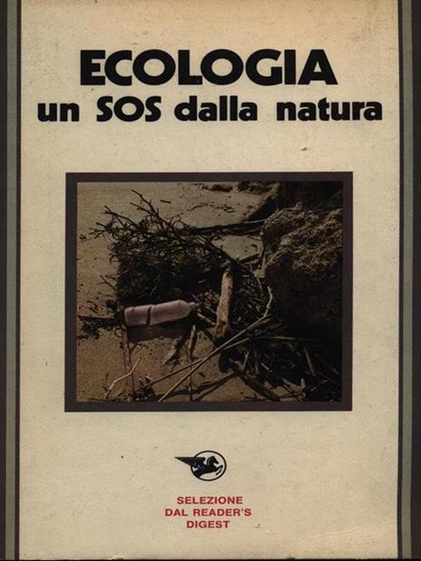 Ecologia un SOS dalla natura - 3