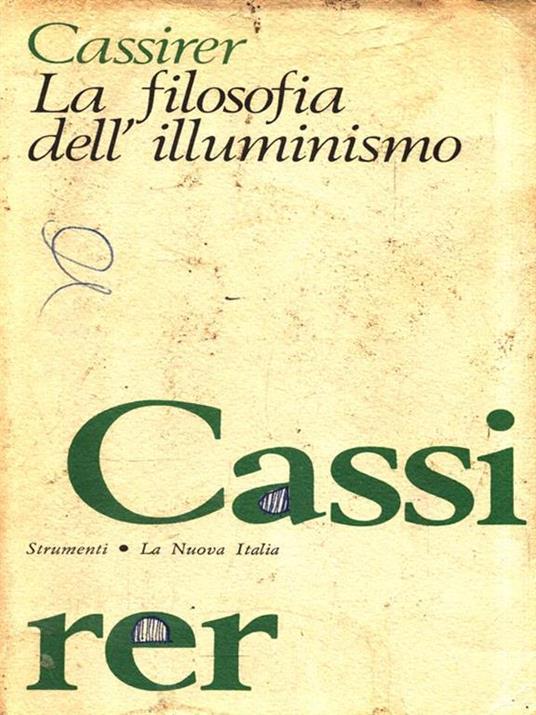 La filosofia dell'illuminismo - Ernst Cassirer - 2