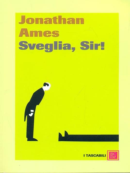 Sveglia, sir! - Jonathan Ames - copertina