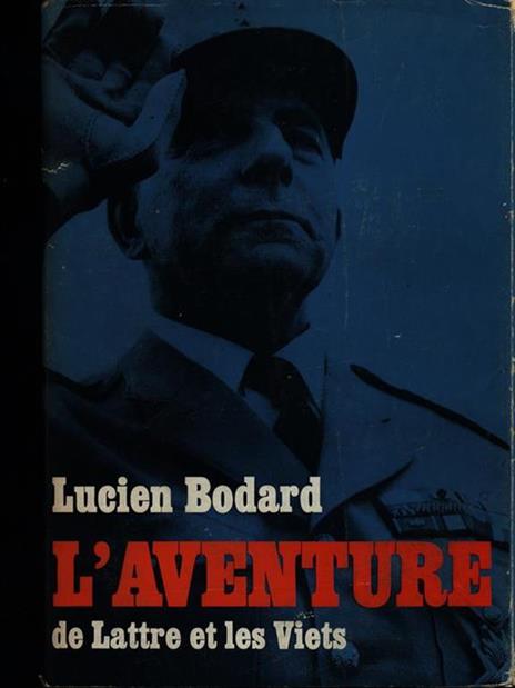 L' aventure - Lucien Bodard - 2