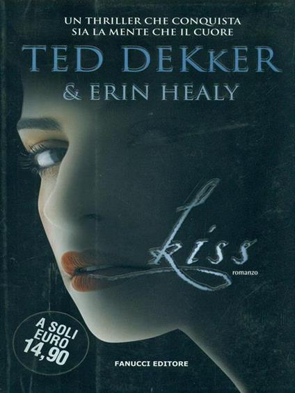 Kiss - Ted Dekker,Erin Healy - copertina