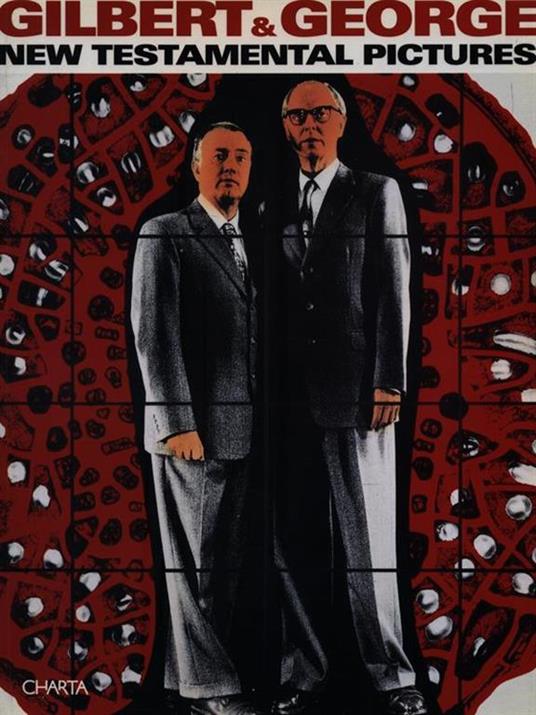 Gilbert & George. New testamental pictures. Catalogo della mostra (Napoli, Museo di Capodimonte, 1998). Ediz. italiana e inglese - Achille Bonito Oliva,Mario Codognato,Angela Tecce - 4