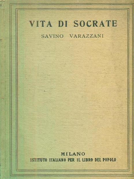 vita di socrate - Savino Varazzani - 3