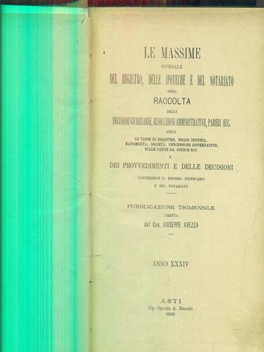 Le massime giornale del registro delle ipoteche e del notariato anno XXXIV - 2