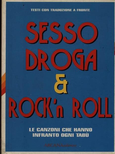 Sesso Droga & Rock'n Roll - 3