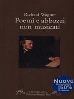 Poemi e abbozzi non musicati