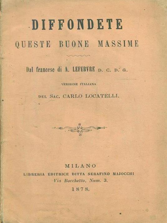 Diffondete queste buone massime - Carlo Locatelli - 4