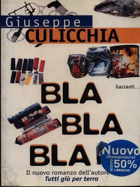 Bla bla bla - Giuseppe Culicchia - copertina