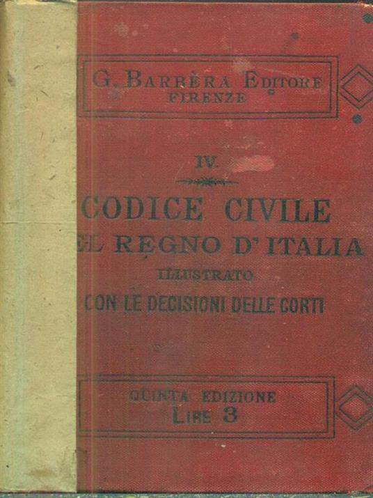 Codice civile del regno d'Italia. quinta edizione - T. Bruno - 2