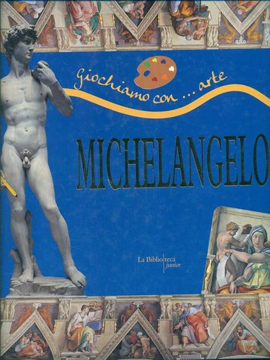 Giochiamo con arte - Michelangelo - 2