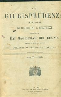 La giurisprudenza collezione di decisioni e sentenze. anno VI. 1869 - 5