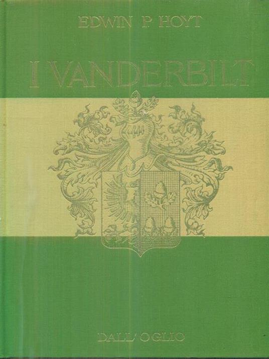 I Vanderbilt - Edwin Hoyt - 4