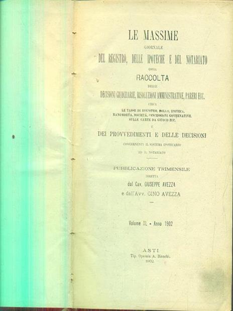 Le massime giornale del registro delle ipoteche e del notariato vol XL - 1902 - 3