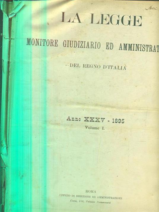 La legge monitore giudiziario ed amministrativo anno XXXV. 1895. Vol I - 3