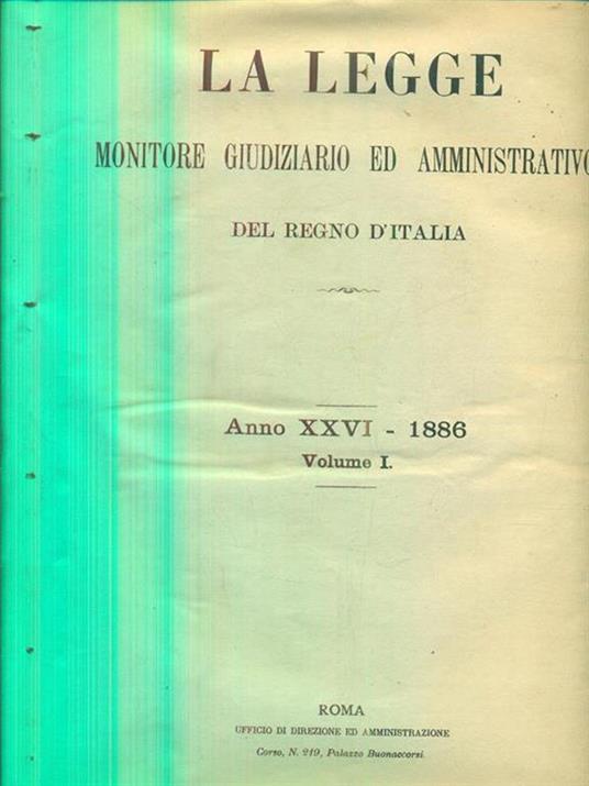 La legge monitore giudiziario ed amministrativo anno XXVI. 1886. VOL I - 3