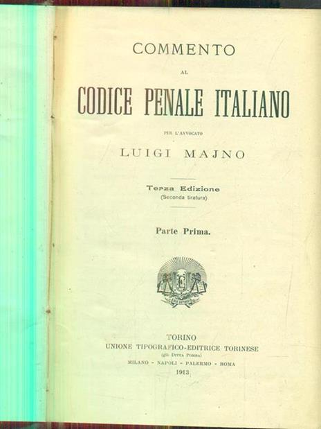 Commento al codice penale - parte prima e seconda - Luigi Majno - 4