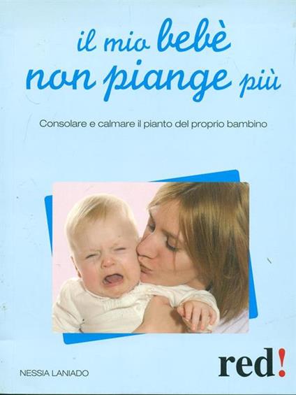 Il mio bebè non piange più - Nessia Laniado - copertina