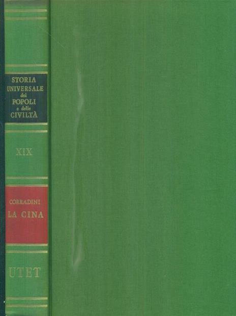 Storia universale dei popoli e delle civiltà: La Cina - Piero Corradini - copertina