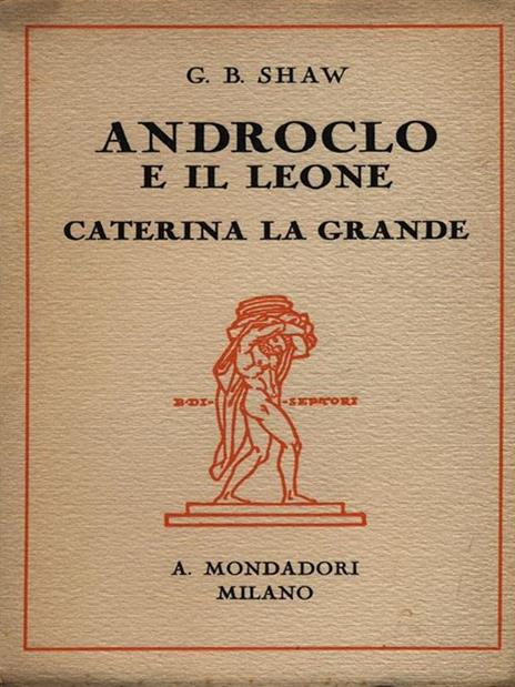 Androclo e il leone - Caterina la Grande - George Bernard Shaw - copertina