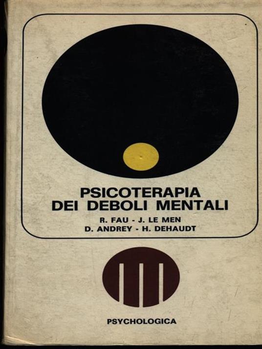 Psicoterapia dei deboli mentali - 2