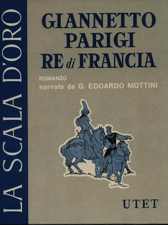 Giannetto Parigi re di Francia - Edoardo Mottini - copertina