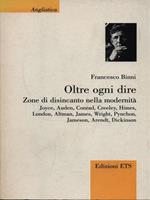 Oltre ogni dire. Zone di disincanto nella modernità