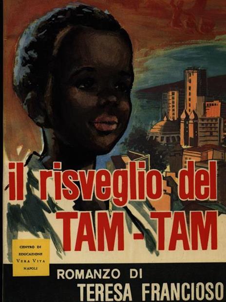 Il risveglio del tam tam - Teresa Francioso - 3